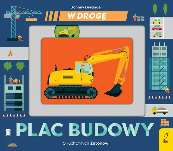 Okładka: W drogę. Plac budowy