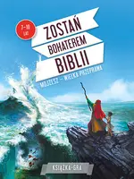 Okładka: Zostań bohaterem Biblii. Mojżesz – wielka przeprawa