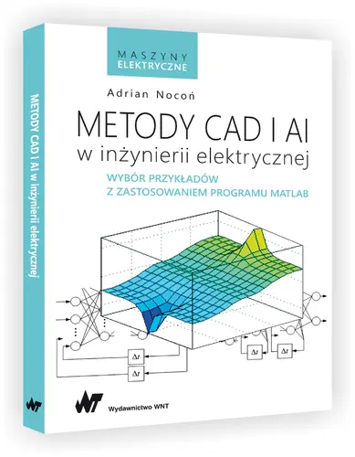 Okładka: Metody CAD i AI w inżynierii elektrycznej