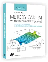 Okładka: Metody CAD i AI w inżynierii elektrycznej