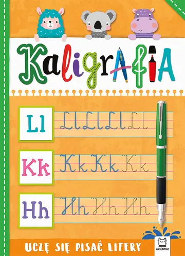 Okładka: Kaligrafia. Uczę się pisać litery