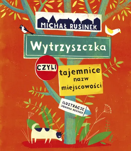 Okładka: Wytrzyszczka, czyli tajemnice nazw miejscowości