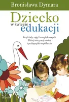 Okładka: Dziecko w świecie edukacji