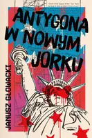 Okładka: Antygona w Nowym Jorku