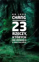 Okładka: 23 rzeczy, których nie mówią ci o kapitalizmie