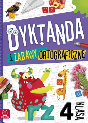 Okładka: Dyktanda i zabawy ortograficzne kl. 4