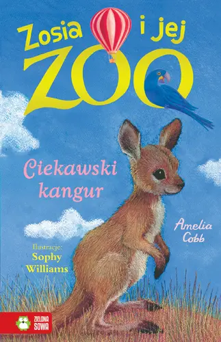 Okładka: Zosia i jej zoo. Ciekawski kangur