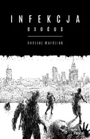 Okładka: Infekcja: Exodus