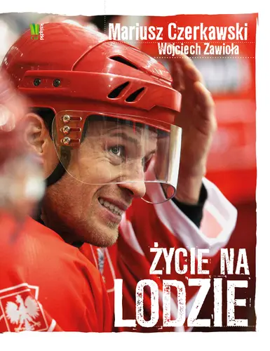 Okładka: Życie na Lodzie. Mariusz Czerkawski