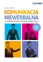 Okładka: Samo Sedno - Komunikacja niewerbalna. Autoprezentacja, relacje, mowa ciała.