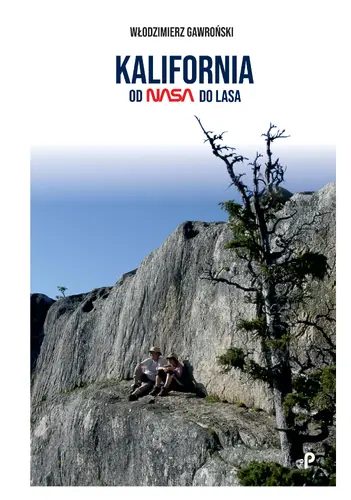 Okładka: Kalifornia od NASA do lasa