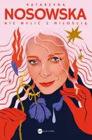 Okładka: Nie mylić z miłością