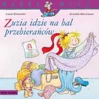 Okładka: Mądra Mysz. Zuzia idzie na bal przebierańców