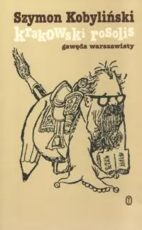 Okładka: Krakowski rosolis. Gawęda warszawisty