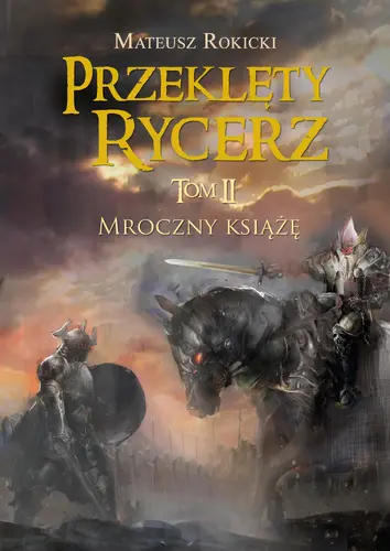 Okładka: Przeklęty rycerz. Tom II. Mroczny książę