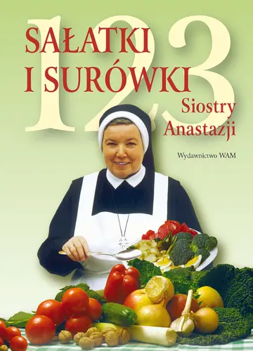 Okładka: 123 Sałatki i surówki Siostry Anastazji