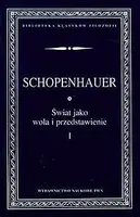 Okładka: Świat jako wola i przedstawienie. Tom 1