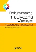 Okładka: Dokumentacja medyczna w praktyce pielęgniarki i położnej