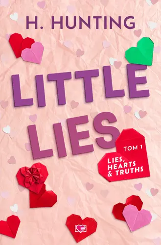 Okładka: Little Lies. Lies, Hearts & Truths. Tom 1