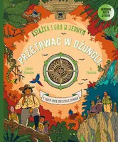 Okładka: Przetrwać w dżungli. Książka i gra w jednym