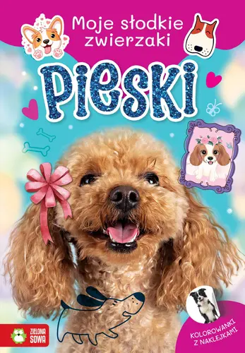 Okładka: Moje słodkie zwierzaki. Pieski