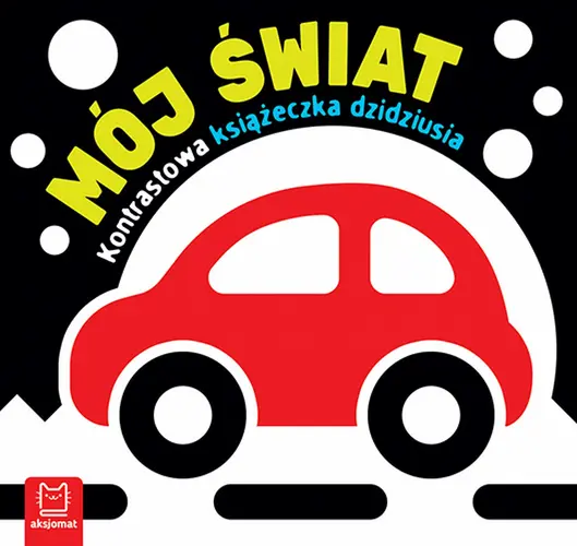 Okładka: Mój świat. Kontrastowa książeczka dzidziusia