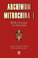 Okładka: Archiwum Mitrochina I