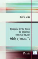 Okładka: Ogólnopolski Operator Oświaty. Jak organizować nowoczesną edukację?