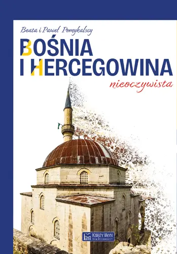 Okładka: Bośnia i Hercegowina nieoczywista