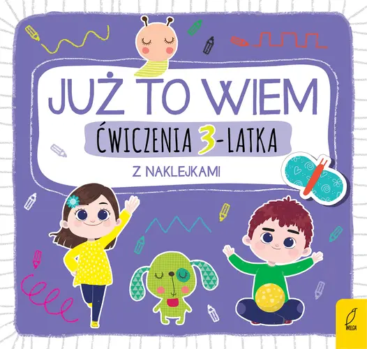 Okładka: Już to wiem. Ćwiczenia 3-latka z naklejkami