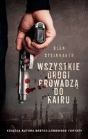 Okładka: Wszystkie drogi prowadzą do Kairu