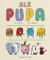 Okładka: Ale pupa