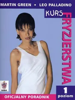 Okładka: Kurs fryzjerstwa. Oficjalny poradnik - poziom 1