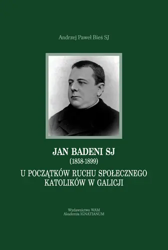 Okładka: Jan Badeni SJ (1858-1899)