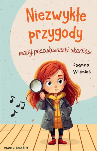 Okładka: Niezwykłe przygody małej poszukiwaczki skarbów
