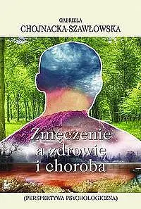 Okładka: Zmęczenie a zdrowie i choroba