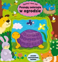 Okładka: Poznaję zwierzęta w ogrodzie. Zgaduj i baw się!