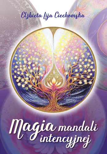 Okładka: Magia mandali intencyjnej