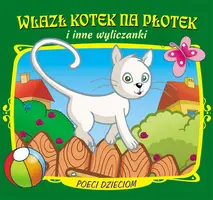 Okładka: Wlazł kotek na płotek