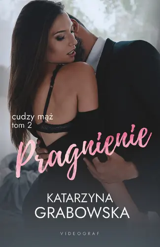 Okładka: Cudzy mąż. Tom 2: Pragnienie
