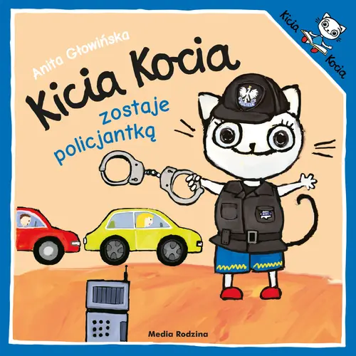 Okładka: Kicia Kocia zostaje policjantką 2019