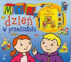 Okładka: Mój dzień w przedszkolu