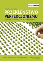 Okładka: Samo Sedno - Przekleństwo perfekcjonizmu
