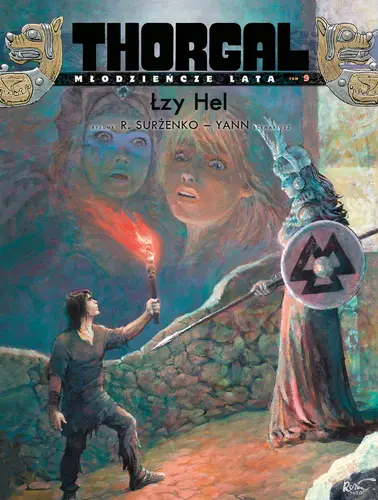 Okładka: Thorgal – Młodzieńcze Lata. Łzy Hel. Tom 9