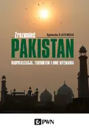 Okładka: Zrozumieć Pakistan.