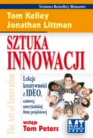 Okładka: Sztuka innowacji. Lekcja kreatywności z IDEO