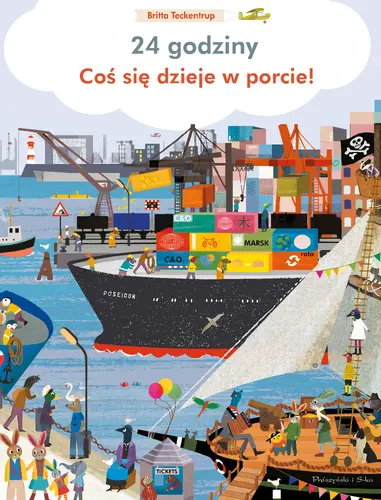Okładka: Coś się dzieje w porcie ! 24 godziny