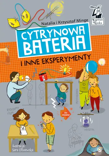 Okładka: Kapitan Nauka - Cytrynowa bateria i inne eksperymenty