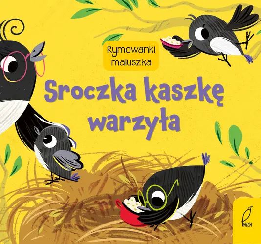 Okładka: Rymowanki maluszka. Sroczka kaszkę warzyła