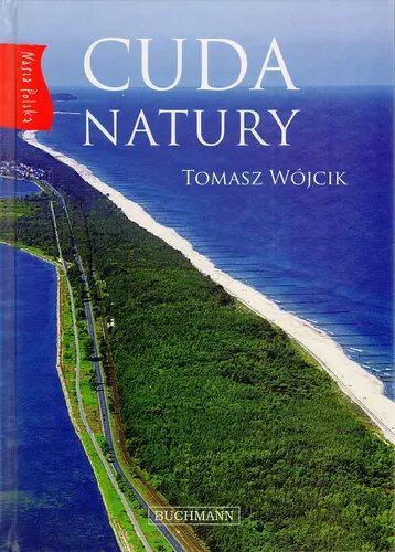 Okładka: Cuda natury. Nasza Polska